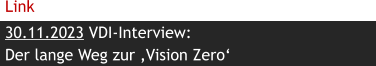 Link 30.11.2023 VDI-Interview:Der lange Weg zur ‚Vision Zero‘