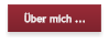 Über mich ...